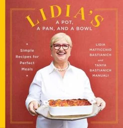 Alfred A. Knopf Libri Di Cucina Lidia's A Pot, A Pan, And A Bowl By Lidia Matticchio Bastianich