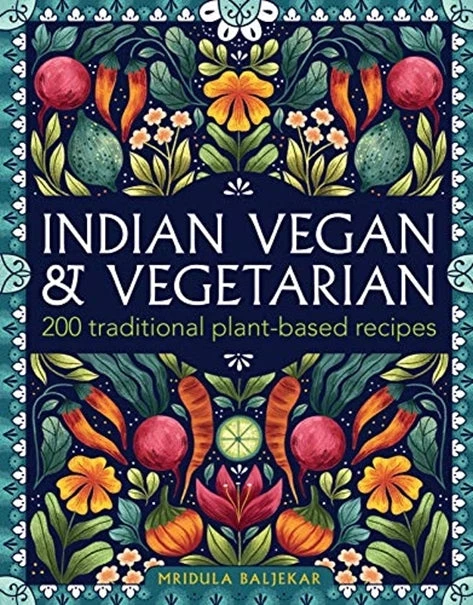 Anness Publishing Indiano Vegan & Vegetariano Di Mridula Baljekar Libri Di Cucina 3 Anness Publishing Indiano Vegan & Vegetariano Di Mridula Baljekar Libri Di Cucina
