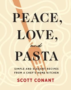 Abrams Pace, Amore, E Pasta Di Scott Conant Libri Di Cucina