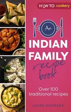 Little, Brown Publishing Group An Indian Family Recipe Book By Laxmi Khurana Cookbooks