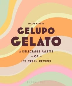 Libri Di Cucina Di Bloomsbury Gelupo Gelato Di Jacob Kenedy