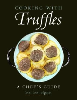 Hatherleigh Press Cooking Con Tartufi Di Susi Gott Seguret Libri Di Cucina