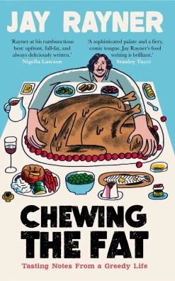 Guardian Faber Publishing Chewing The Fat Di Jay Rayner Cookbooks