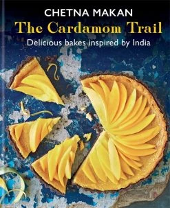 Octopus Publishing The Cardamom Trail By Chetna Makan