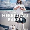 Black & Whit Publishing Black & Whit Publishing The Hebridean Baker By Coinneach MacLeod -Negozio al dettaglio stagionatura 9781785303487