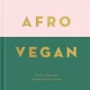 Hoxton Mini Press Afro Vegan By Zoe Alakija Cookbooks