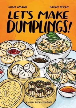 Random House Casa Casuale Facciamo I Dumplings! Di Hugh Amano & Sarah Becan Libri Di Cucina