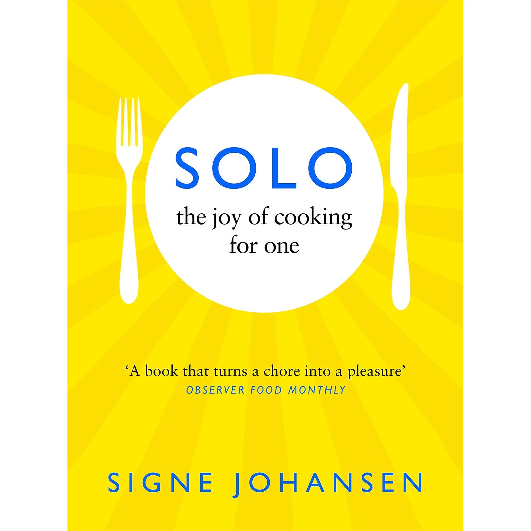 Pan Macmillan Solo Di Signe Johansen Libri Di Cucina 3 Pan Macmillan Solo Di Signe Johansen Libri Di Cucina