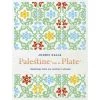 White Lion Publishing Leone Bianco Pubblicazione Palestina Su Un Piatto Di Joudie Kalla Libri Di Cucina