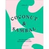 Libri Di Cucina Di Bloomsbury Coconut & Sambal Di Lara Lee -Negozio al dettaglio stagionatura GA0172